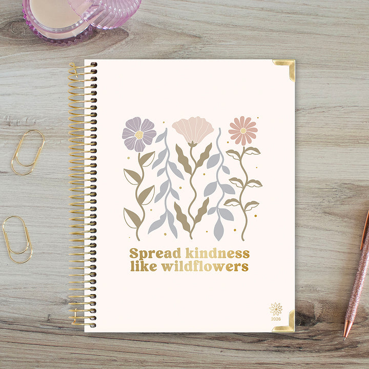 2026 Hard Cover Planner, 8.5" x 11", Spread Kindness Like Wildflowers
