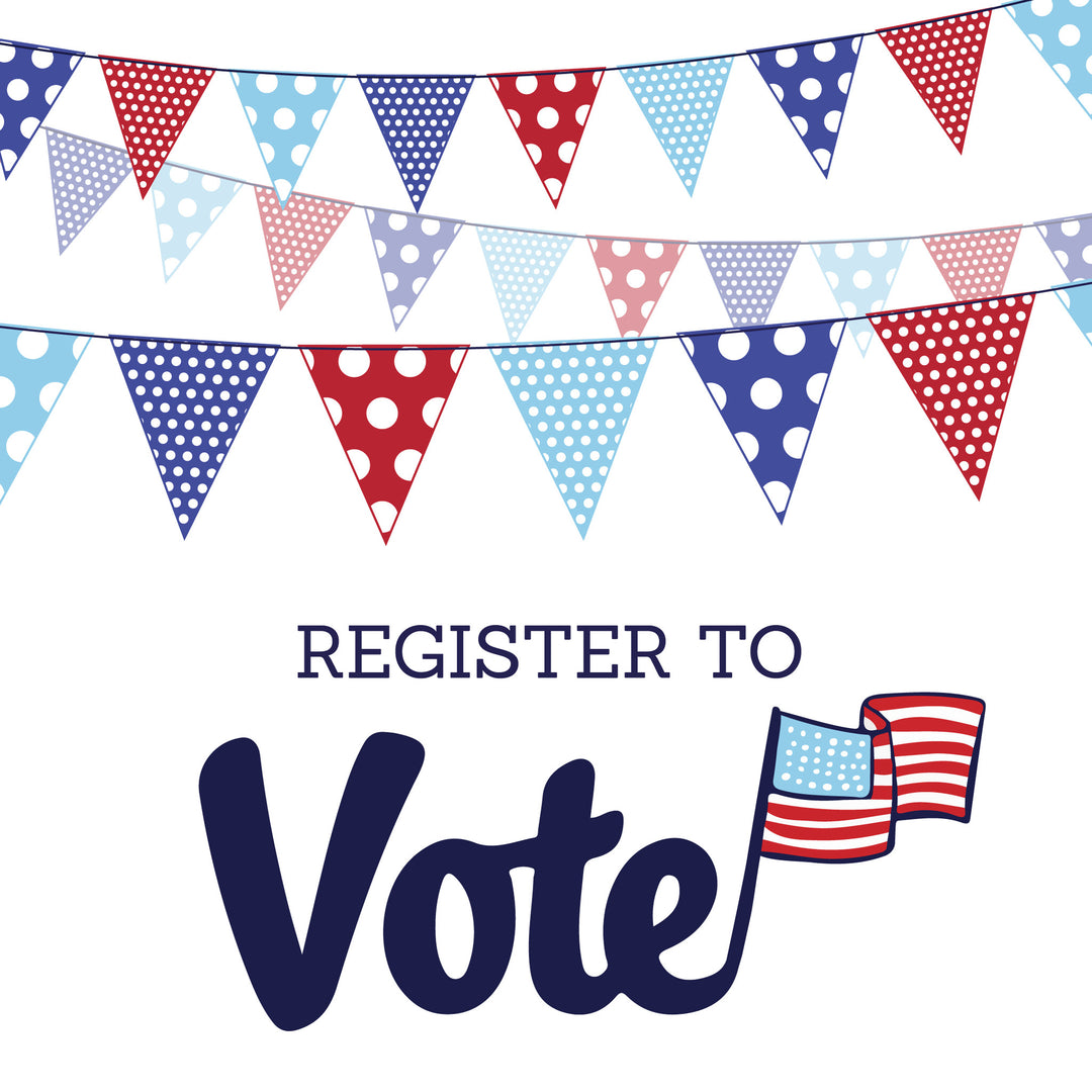 TODAY is Voter Registration Deadline. Make Your Voices Heard!