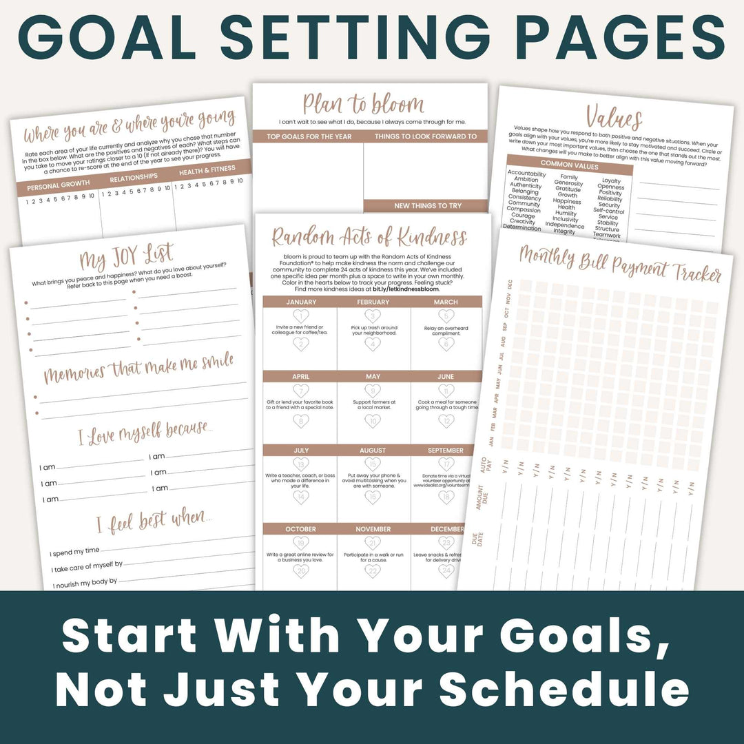 A set of printable goal-setting worksheet pages displayed on a light gray background, with dark teal header and footer text reading 'GOAL SETTING PAGES' and 'Start With Your Goals, Not Just Your Schedule.' The pages include templates such as 'Where are you & where your young,' 'Plan to bloom,' 'Values,' 'My Joy List,' 'Memories that make me smile,' 'I Love myself because,' 'Random Acts of Kindness,' and 'Monthly Bill Payment Tracker.