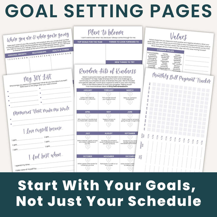 A set of goal-setting worksheet pages displayed on a dark teal background with large headline text reading 'GOAL SETTING PAGES' and 'Start With Your Goals, Not Just Your Schedule.' The pages include templates such as 'Where are you & where your goals start,' 'Plan to bloom,' 'Values,' 'My Joy List,' 'Memories that make me smile,' 'Random Acts of Kindness,' and 'Monthly Bill Payment Tracker.