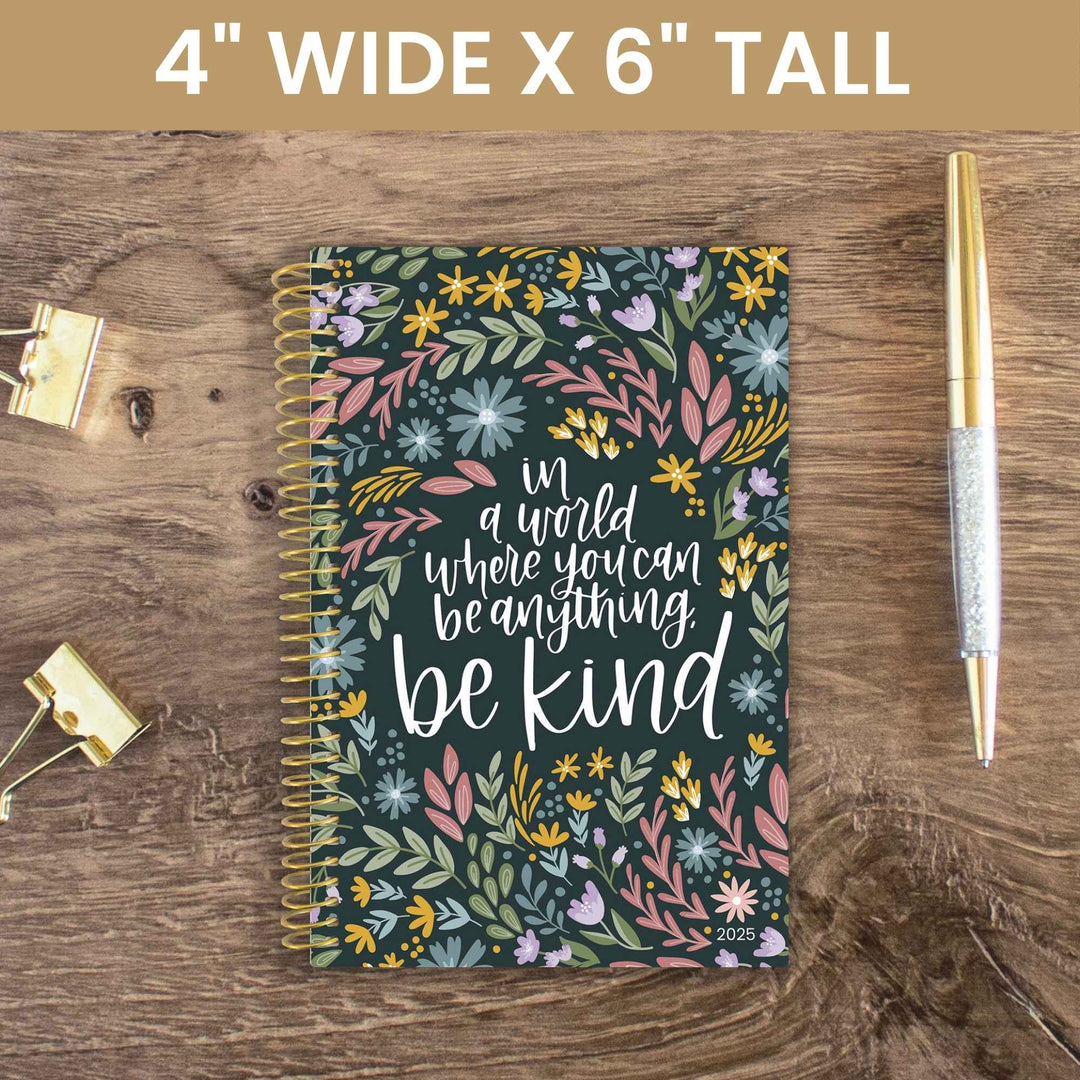 2025 Soft Cover Planner, 4" x 6", Be Kind