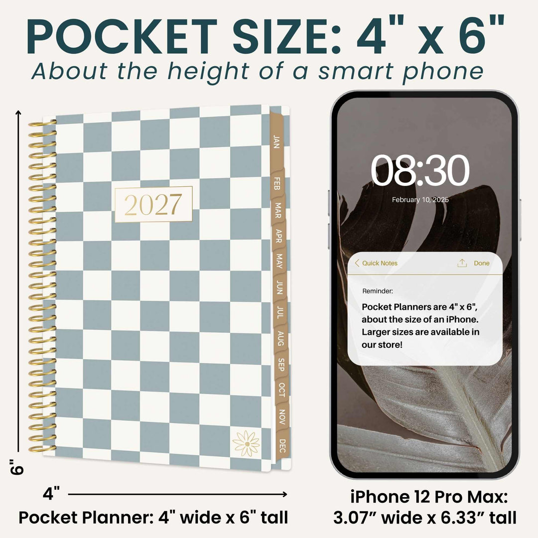 A pocket size 2027 planner with a blue and white checkerboard pattern, gold spiral binding, and gold tabs, shown next to an iPhone 12 Pro Max for size comparison. The image includes text explaining the pocket size is 4" x 6" and about the height of a smart phone.