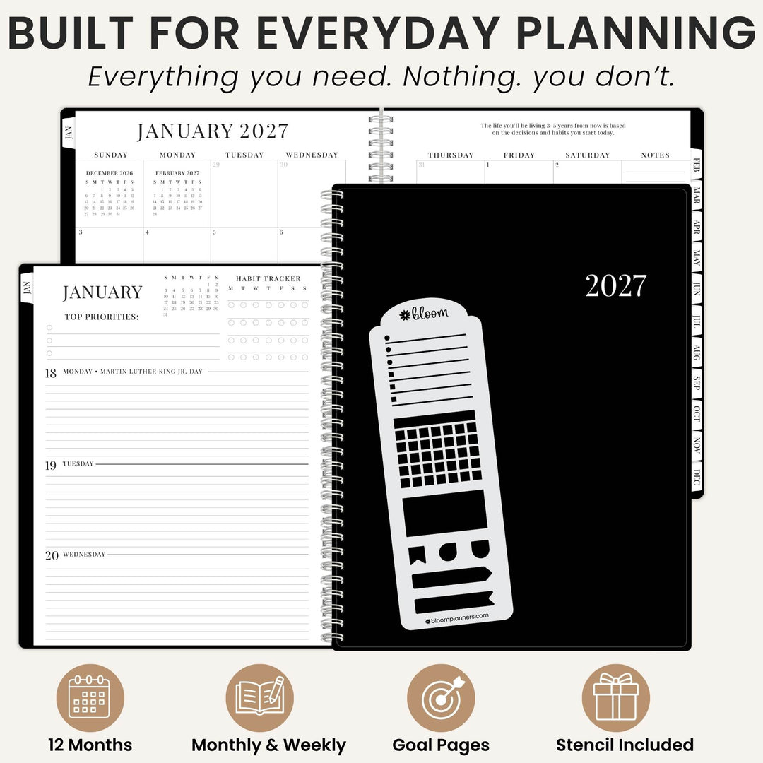 A black spiral-bound planner shown with open interior pages and a white stencil included, on a light beige background. Large text at the top reads 'BUILT FOR EVERYDAY PLANNING' and the planner cover shows '2027' and the brand name 'Bloom'.