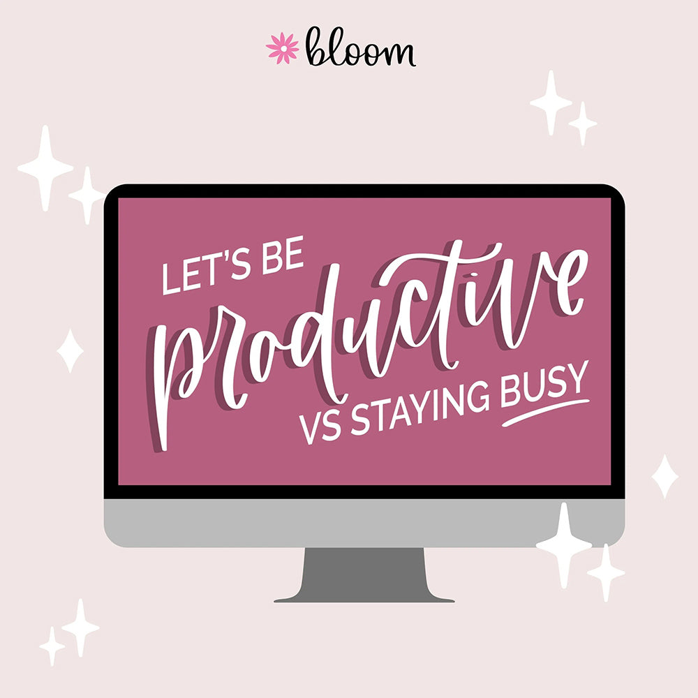 Let's be productive vs staying busy