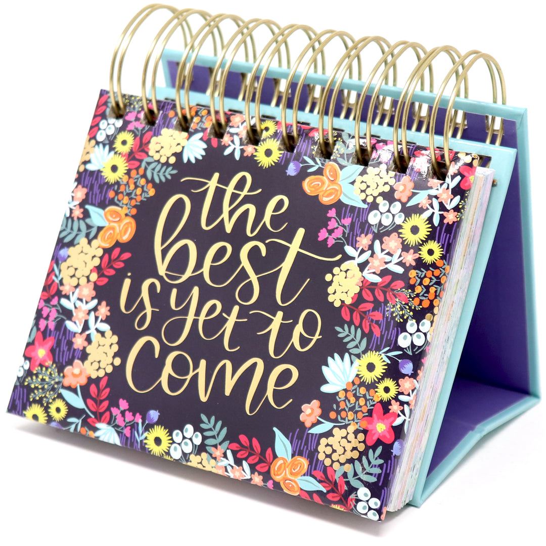 Inspirational Perpetural Desk Easel, The Best Is Yet to Come - Bloom Daily Planners