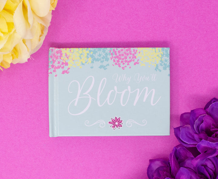 Why You'll Bloom Gift Book