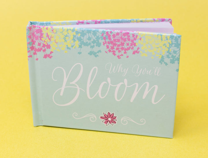 Why You'll Bloom Gift Book